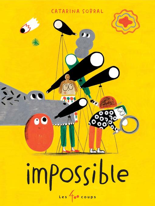 Title details for Impossible! by Catarina Sobral - Wait list